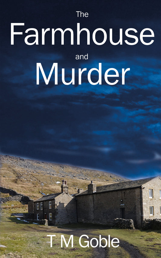 The Farmhouse and Murder