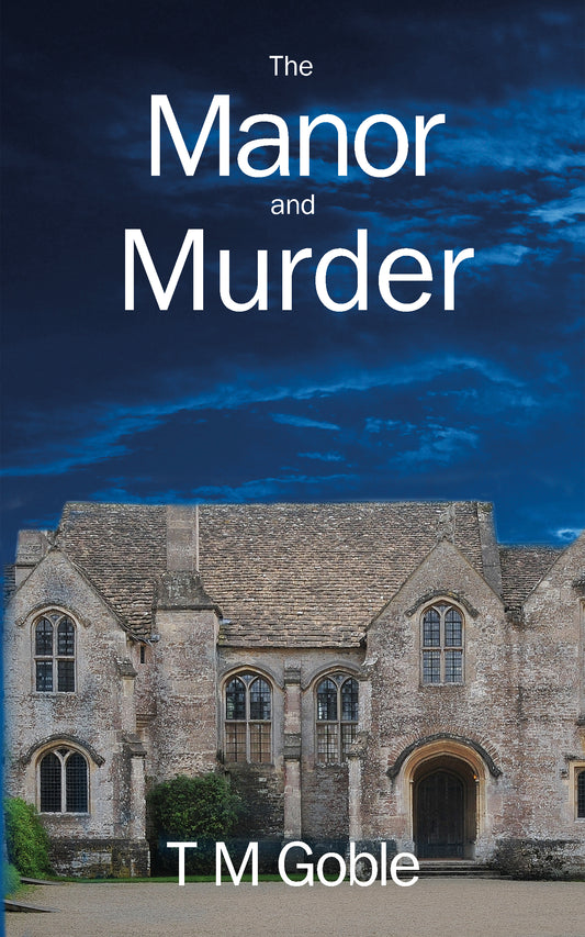 The Manor and Murder